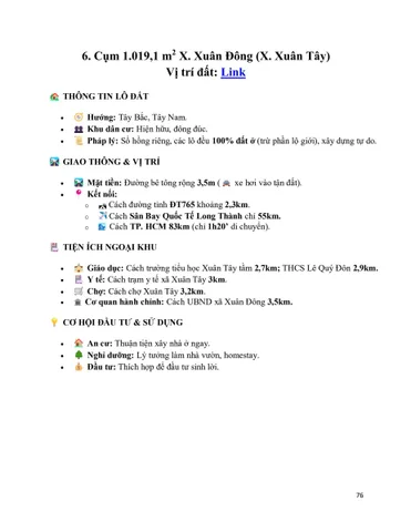 6. Cụm 1.019,1 m2 X. Xuân Đông (X. Xuân Tây)
Vị trí đất: Link
 THÔNG TIN LÔ ĐẤT 
• Hướng: Tây Bắc, Tây Nam.
