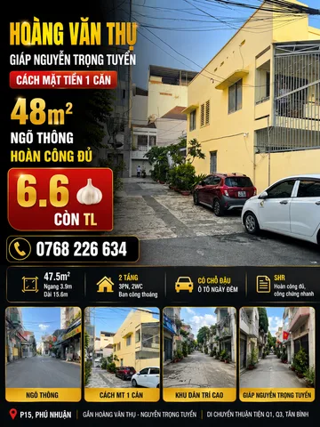 Hoàng Văn Thụ giáp Nguyễn Trọng Tuyển, cách mặt tiền 1 căn, 48m², ngõ thông, hoàn công đủ. 💰 6.6 🧄 còn TL. 📱 0768 226 634
