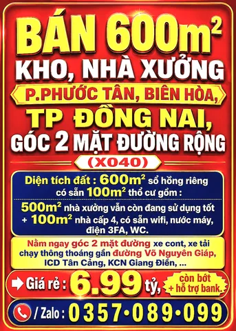 BÁN RẺ 600m2 KHO, NHÀ XƯỞNG P.PHƯỚC TÂN, BIÊN HÒA, TP ĐỒNG NAI, GÓC 2 MẶT ĐƯỜNG RỘNG
