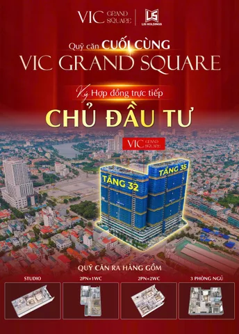 QUỸ CĂN CUỐI CÙNG VIC GRAND SQUARE CHÍNH THỨC MỞ BOOKING – ĐỪNG BỎ LỠ LẦN 2!