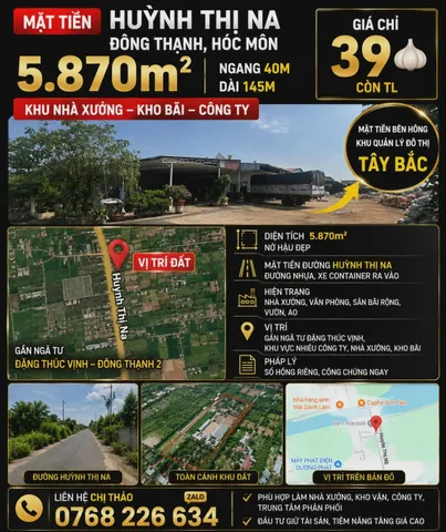 MẶT TIỀN HUỲNH THỊ NA, ĐÔNG THẠNH, HÓC MÔN. 5.870m². 💰39🧄 CÒN TL. 📱0768 226 634