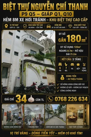 BIỆT THỰ NGUYỄN CHÍ THANH. P9 Q5. DT SỔ GẦN 180M². HẺM 8M XE HƠI TRÁNH. NGANG 8.7M NỞ HẬU. 💰34🧄 CÒN TL