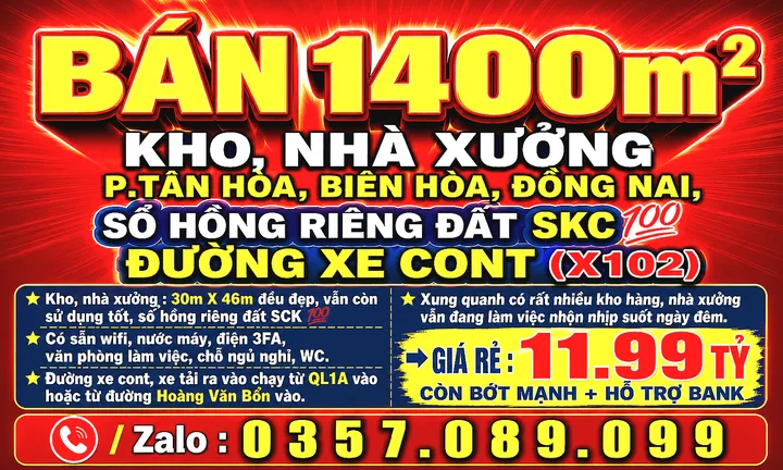 BÁN 1400m2 KHO, NHÀ XƯỞNG TÂN HÒA, BIÊN HÒA, ĐỒNG NAI, SỔ HỒNG ĐẤT SKC 100% ĐƯỜNG XE CONT