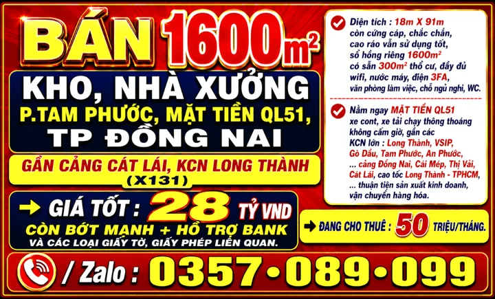 BÁN 1600m2 KHO, NHÀ XƯỞNG TAM PHƯỚC, MẶT TIỀN QL51, TP ĐỒNG NAI, GẦN CẢNG CÁT LÁI, KCN LONG THÀNH