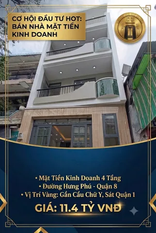 11,4 TỶ, MẶT TIỀN KD QUẬN 8, GẦN CẦU CHỮ Y, SÁT QUẬN 1, SHR, HOÀN CÔNG ĐỦ