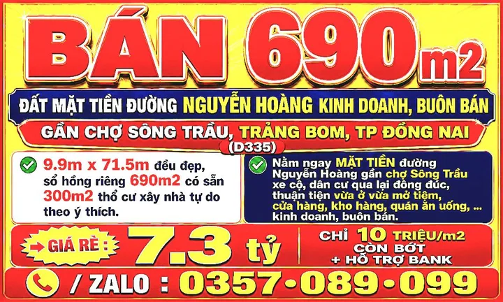 BÁN 690m2 ĐẤT MẶT TIỀN ĐƯỜNG NGUYỄN HOÀNG BUÔN BÁN GẦN CHỢ SÔNG TRẦU, TRẢNG BOM, ĐỒNG NAI