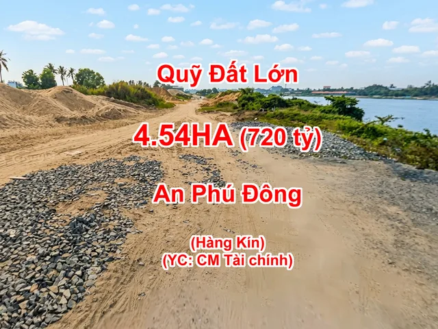 [L2647*] Đất mặt tiền sông Sài Gòn, Quận 12 – Quỹ đất lớn siêu hiếm, giá 7xx tỷ
