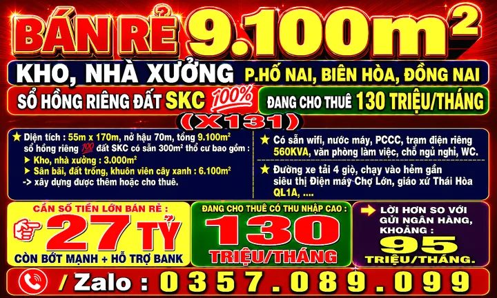 9100m2 BÁN RẺ KHO, NHÀ XƯỞNG P.HỐ NAI, BIÊN HÒA, TP ĐỒNG NAI, ĐANGCHOTHUÊ 130TR/THÁNG (X131)