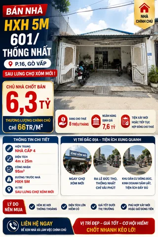 NGỘP BANK, BÁN GẤP NHÀ HXH 601 THỐNG NHẤT GÒ VẤP, 4X25M CN 95M2 CHỈ 66TR/M2, CHO MƯỚN 10TR/THÁNG