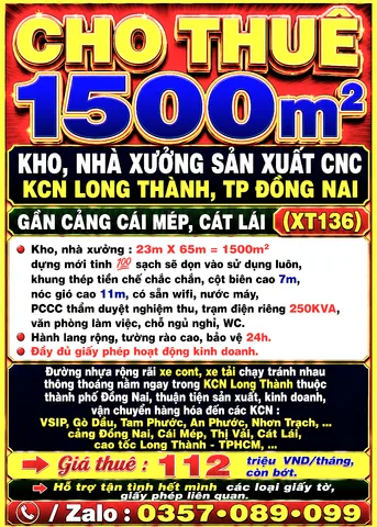 CHO THUÊ 1500m2 KHO, NHÀ XƯỞNG CNC KCN LONG THÀNH, TP ĐỒNG NAI GẦN CẢNG CÁI MÉP,  CÁT LÁI (XT136)