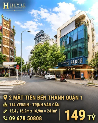 2 Mặt Tiền Bến Thành Quận 1 [ 241m2 ] YERSIN - Trịnh Văn Cấn