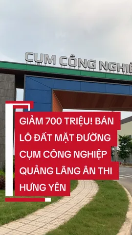 VIP
👑👑👑 GIẢM 700 TRIỆU! BÁN LÔ ĐẤT MẶT ĐƯỜNG KINH DOANH, CỤM CÔNG NGHIỆP QUẢNG LÃNG ÂN THI HƯNG YÊN. Có thể kinh doanh ngay