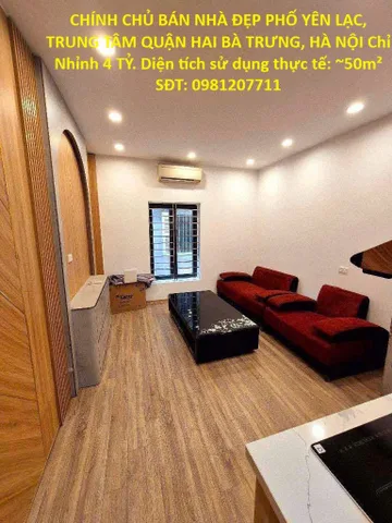 Bán Nhà riêng 50m2 có sẵn 50 m2 thổ cư giá 4.6 tỷ tại Đường Lạc Trung Phường Vĩnh Tuy Quận Hai Bà Trưng Hà NộiCHÍNH CHỦ BÁN NHÀ ĐẸP PHỐ YÊN LẠC, TRUNG TÂM QUẬN HAI BÀ TRƯNG, HÀ NỘI Chỉ Nhỉnh 4 TỶ