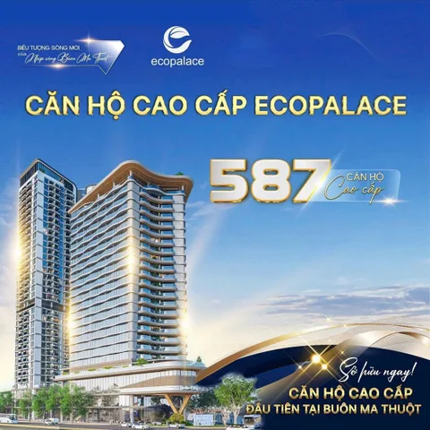 Căn hộ Ecopalace Buôn Ma Thuột - căn hộ VIP 3 phòng ngủ (cực hiếm)