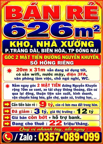 626m2 BÁN RẺ KHO, NHÀ XƯỞNG TRẢNG DÀI, BIÊN HÒA, TP ĐỒNG NAI, GÓC 2 MẶT TIỀN ĐƯỜNG NGUYỄN KHUYẾN