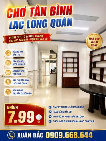 CHỢ TÂN BÌNH - LẠC LONG QUAN 
NGANG 4 DÀI 17 XÂY 4 TÂNG (BBTM)
GIÁP LÝ THƯỜNG KIỆT - CHỢ ÔNG ĐỊA - ĐH BÁCH KHOA