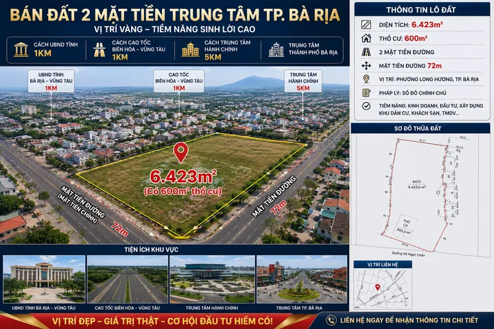 Bán Đất 6423m2 có sẵn 600 m2 thổ cư giá 45 tỷ tại Phường Long Hương Thành phố Bà Rịa Bà Rịa - Vũng Tàu