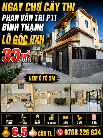 Bán Nhà riêng 33m2 có sẵn 33 m2 thổ cư giá 6.5 tỷ tại Đường Phan Văn Trị Phường 11 Quận Bình Thạnh TP. Hồ Chí Minh