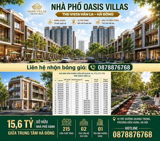 OASIS VILLAS – THE VISTA VĂN LA | NHÀ PHỐ XANH GIỮA TRUNG TÂM HÀ ĐÔNG
