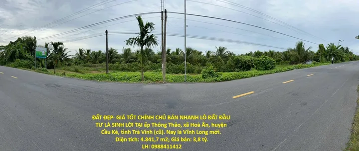 Bán Đất 4841m2 có sẵn 4841 m2 thổ cư giá 3.8 tỷ tại - Chọn - Xã An Phú Tân Huyện Cầu Kè Trà VinhĐẤT ĐẸP- GIÁ TỐT CHÍNH CHỦ BÁN NHANH LÔ ĐẤT ĐẦU TƯ LÀ SINH LỜI TẠI huyện Cầu Kè, tỉnh Trà Vinh