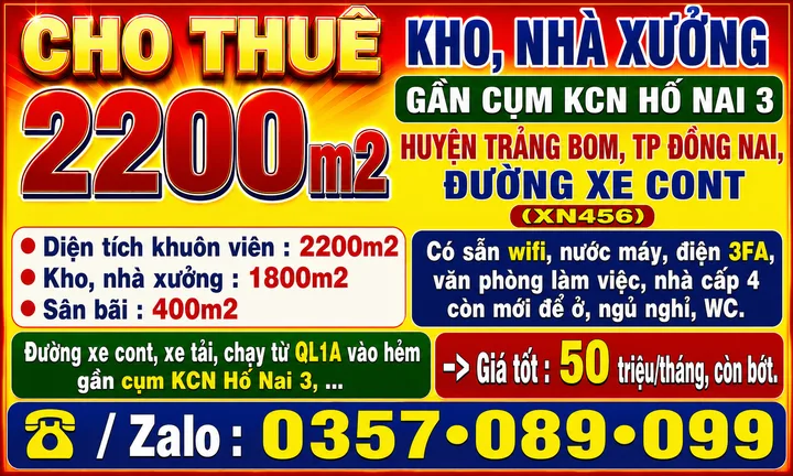 2200m2 CHO THUÊ KHO, NHÀ XƯỞNG GẦN CỤM KCN HỐ NAI 3, HUYỆN TRẢNG BOM, TP ĐỒNG NAI, ĐƯỜNG XE CONT