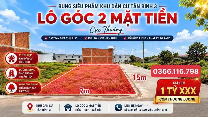Lô Góc 2 Mặt Tiền Xây Biệt Thự Mini 7x15 Đúng Đỉnh - Ngay Khu Dân Cư Tân Triều