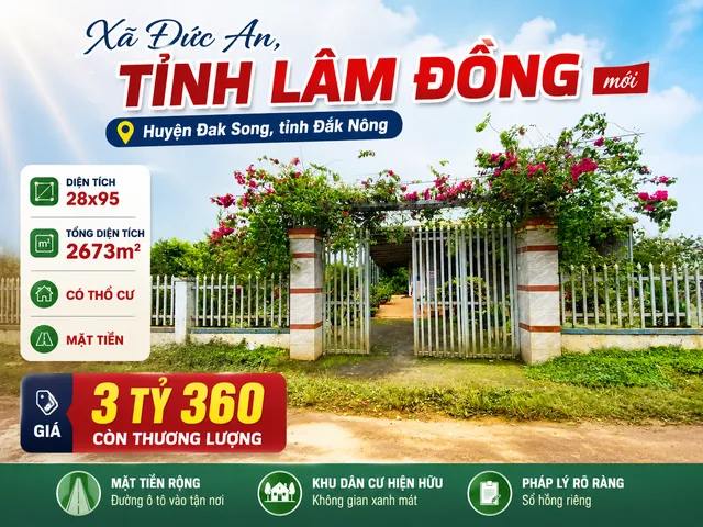 Bán căn nhà vườn toạ lạc tại xã Đak n’Drung, huyện Đak Song, tỉnh Đắk Nông nay là Xã Đức An, tỉnh Lâm Đồng.