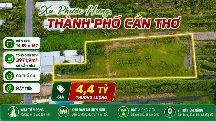 Bất động sản mặt tiền Quản lộ Phụng Hiệp toạ lại tại tâm xã Tân Phước Hưng, Thành phố Cần Thơ