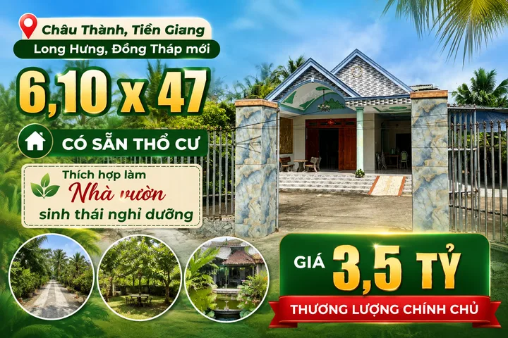 Bán căn nhà vườn toạ lạc tại Long Bình A, Long Hưng, Châu Thành, Tiền Giang