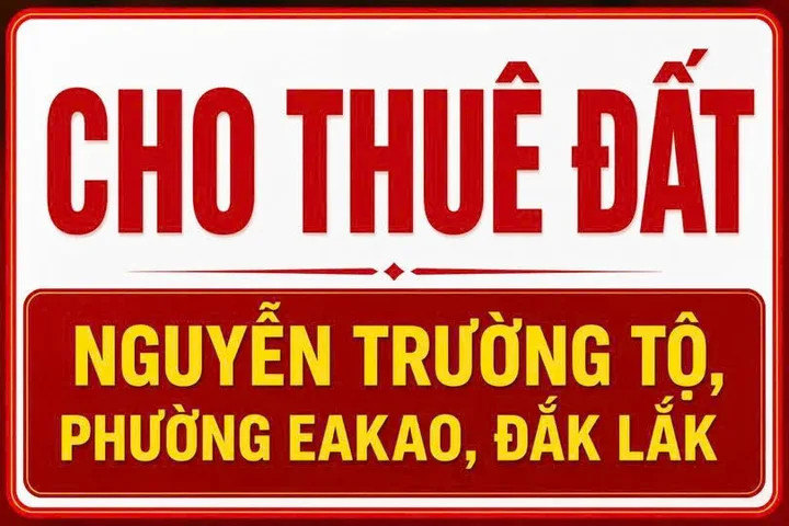 CHO THUÊ ĐẤT – GIÁ TỐT – TẠI Đ. Nguyễn Trường Tộ, P. Ea Kao, TP. Buôn Ma Thuột, Đắk Lắk