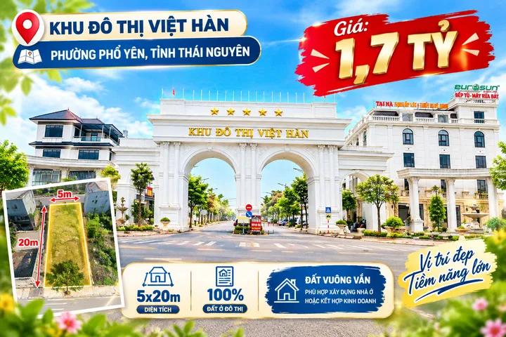 Bán đất  trong khu đô thị Việt Hàn phường Phổ Yên, tỉnh Thái Nguyên