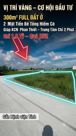 Bán Đất 300m2 có sẵn 300 m2 thổ cư giá 1.9 tỷ tại Xã Hàm Liêm Huyện Hàm Thuận Bắc Bình Thuận