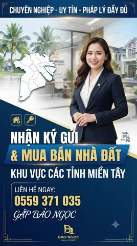 Nhận Ký gửi mua bán nhà Đất Khu vực Tỉnh Miền Tây.Liên Hệ: 0559371035 gặp Bảo Ngọc