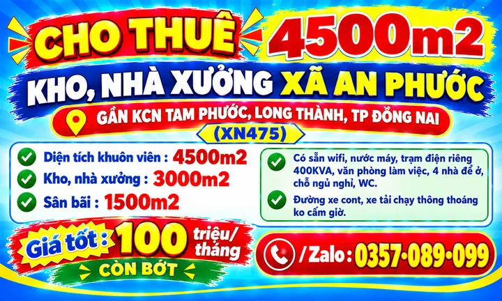 4500m2 CHO THUÊ KHO, NHÀ XƯỞNG XÃ AN PHƯỚC GẦN KCN TAM PHƯỚC, LONG THÀNH, TP ĐỒNG NAI (XN475)