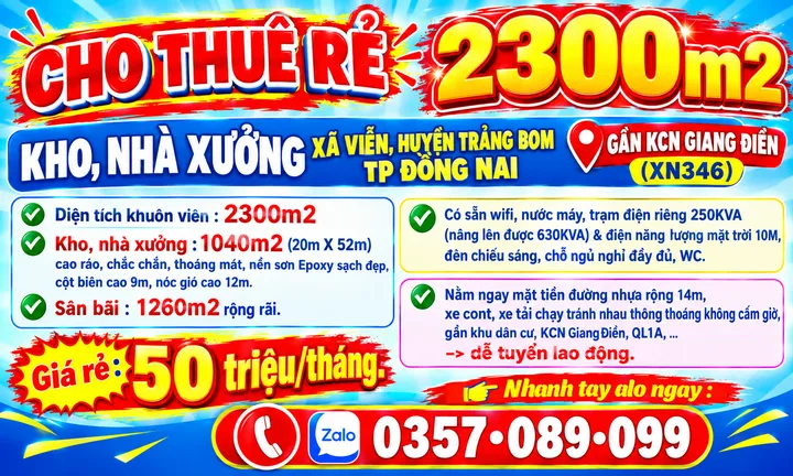 2300m2 CHO THUÊ RẺ KHO, NHÀ XƯỞNG XÃ VIỄN, HUYỆN TRẢNG BOM TP ĐỒNG NAI GẦN KCN GIANG ĐIỀN, TAM PHƯỚC