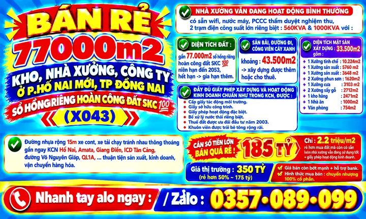 77000m2 BÁN RẺ KHO, NHÀ XƯỞNG, CÔNG TY P.HỐ NAI MỚI, TP ĐỒNG NAI SỔ HỒNG HOÀN CÔNG ĐẤT SKC (X043)