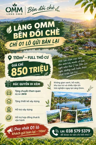 🌿 CHỈ 850 TRIỆU – SỞ HỮU 110M² FULL THỔ CƯ TẠI LÀNG OMM BẢO LỘC