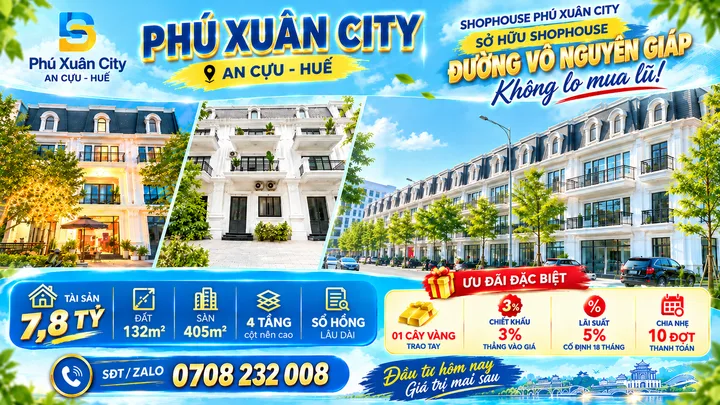 CƠ HỘI ĐẦU TƯ SHOPHOUSE PHÚ XUÂN CITY TRỤC VÕ NGUYÊN GIÁP (HUẾ)
