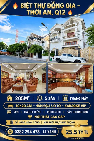 🚨 25.5 TỶ – BIỆT THỰ 205M² – HẦM 3 Ô TÔ – THANG MÁY! 🚨( 179.598)
🔥 Hàng VIP khu Đồng Gia – Thới An, Q.12