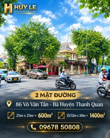 2 Mặt Đường - 86 Võ Văn Tần - Bà Huyện Thanh Quan (25 x 25)