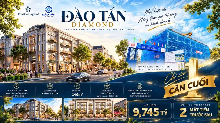 ✨💎 ĐÀO TẤN DIAMOND – TÂM ĐIỂM PHỒN HOA GIỮA LÒNG HUẾ 💎✨