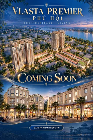 🏙️✨ VLASTA PREMIER – PHÚ HỘI | DẤU ẤN SỐNG MỚI GIỮA LÒNG HUẾ