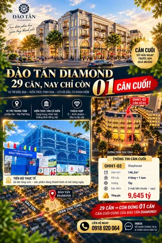 💎 ĐÀO TẤN DIAMOND – CHỈ CÒN 1 CĂN SHOPHOUSE DUY NHẤT! 💎
 Ẩn bớt