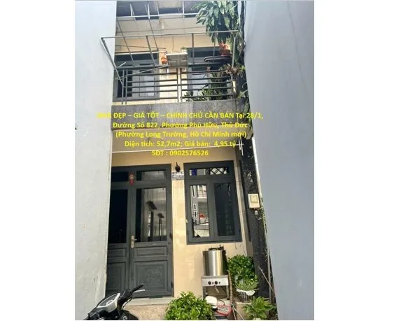 ⭐️Chính chủ bán nhà đẹp tại 28/1, Đường Số 822 (Phú Hữu, Thủ Đức), P.Long Trường, TP.HCM; 0902576526