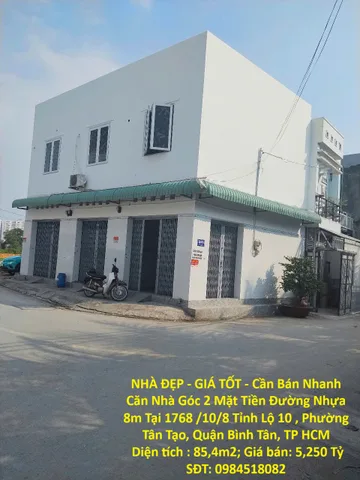 NHÀ ĐẸP - GIÁ TỐT - Cần Bán Nhanh Căn Nhà Góc 2 Mặt Tiền Đường Nhựa 8m Tại Quận Bình Tân, TP HCM