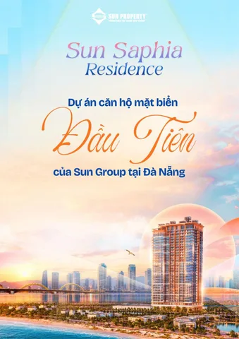 Nhận Booking vị trí ưu tiên Sun Saphia – Căn hộ mặt biển đầu tiên của Sun Froup