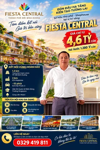 🔥 FIESTA CENTRAL – 3 LỢI THẾ ĐÁNG CHÚ Ý GIỮA THÀNH PHỐ MỚI BÌNH DƯƠNG!